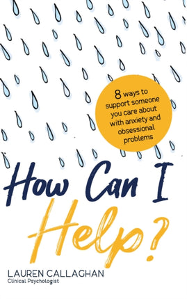 How Can I Help?: 8 Ways You Can Support Someone