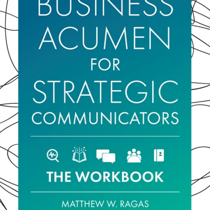 Business Acumen for Strategic Communicators