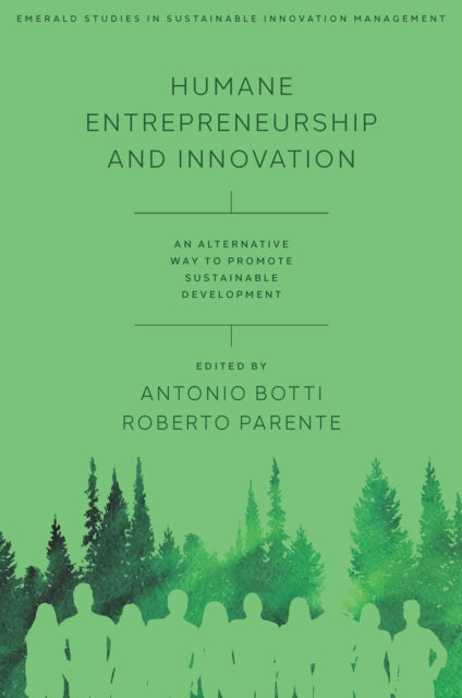 Humane Entrepreneurship and Innovation  An Alternative Way to Promote Sustainable Development