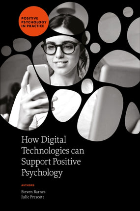 How Digital Technologies can Support Positive