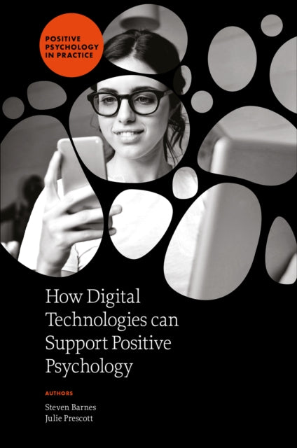 How Digital Technologies can Support Positive