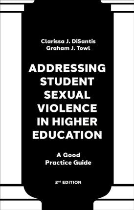 Addressing Student Sexual Violence in Higher
