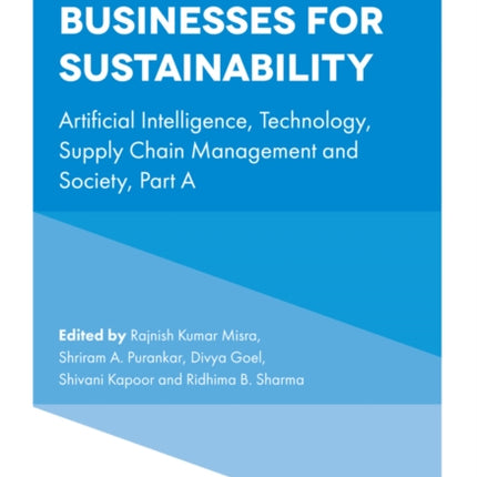 Resilient Businesses for Sustainability  Artificial Intelligence Technology Supply Chain Management and Society Part A