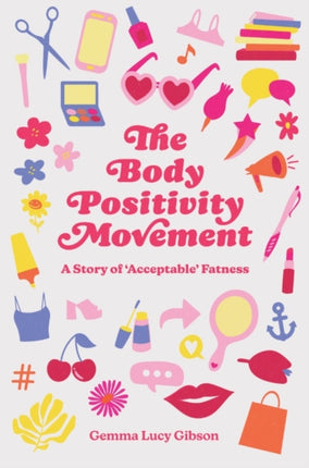 The Body Positivity Movement