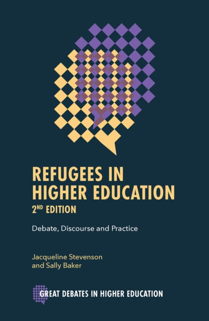 Refugees in Higher Education  Debate Discourse and Practice