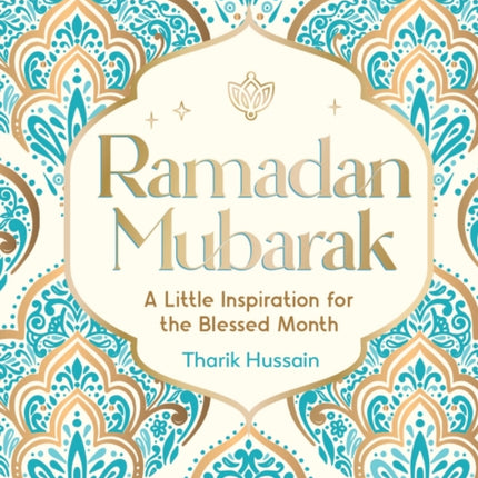 Ramadan Mubarak: A Little Inspiration for the Blessed Month