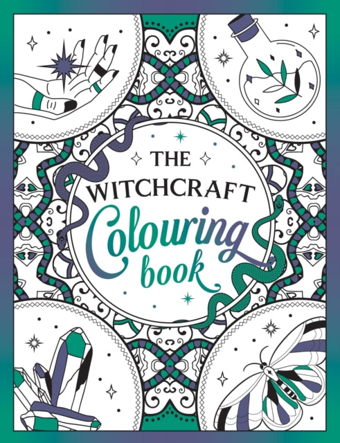 The Witchcraft Colouring Book: A Magickal Journey of Colour and Creativity