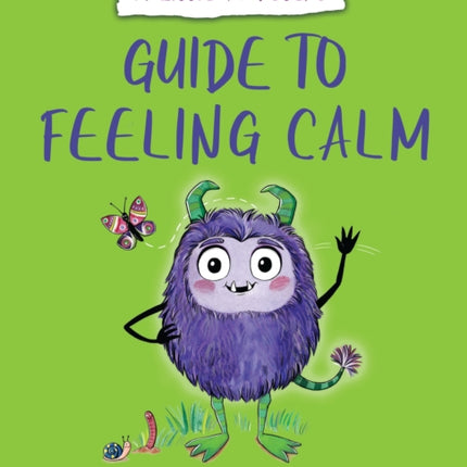 A Little Monsters Guide to Feeling Calm