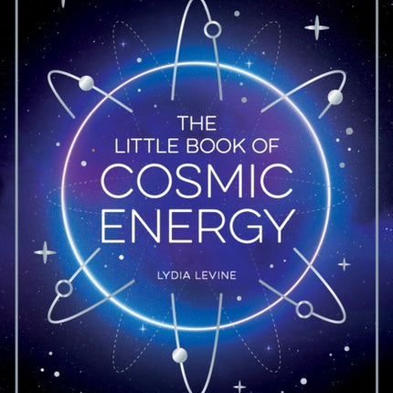 The Little Book of Cosmic Energy