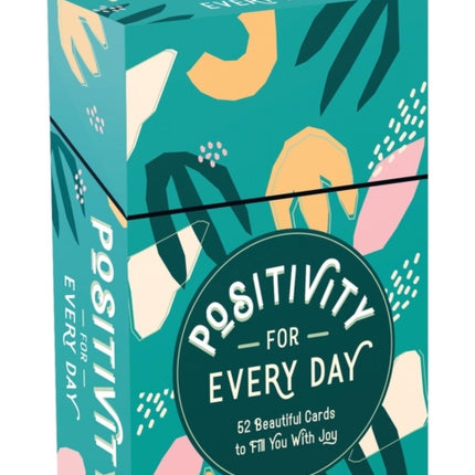Positivity for Every Day