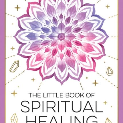 The Little Book of Spiritual Healing