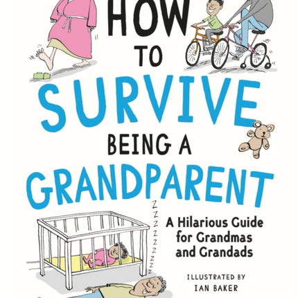 How to Survive Being a Grandparent