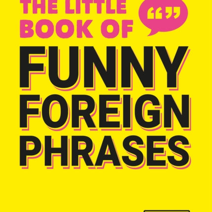 The Little Book of Funny Foreign Phrases
