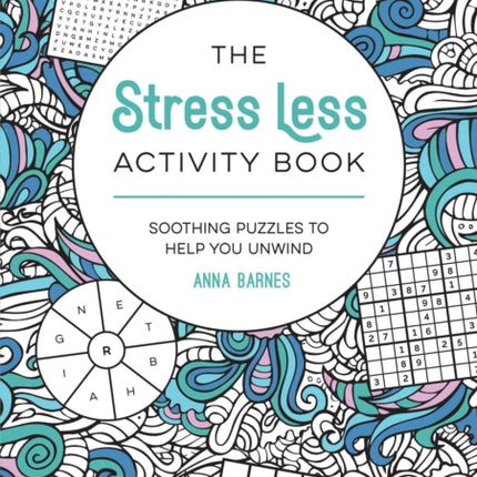 The Stress Less Activity Book