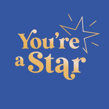 Youre a Star