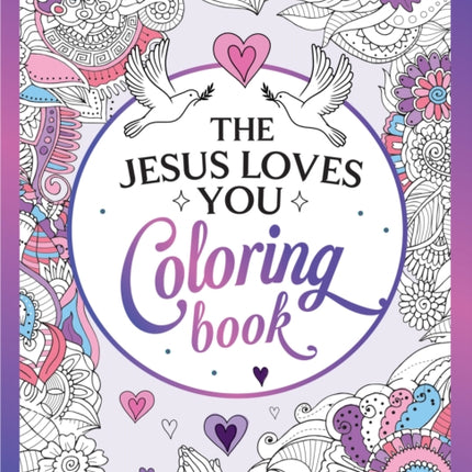 The Jesus Loves You Coloring Book