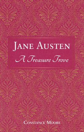 Jane Austen A Treasure Trove
