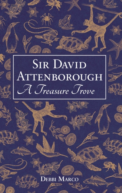 Sir David Attenborough A Treasure Trove