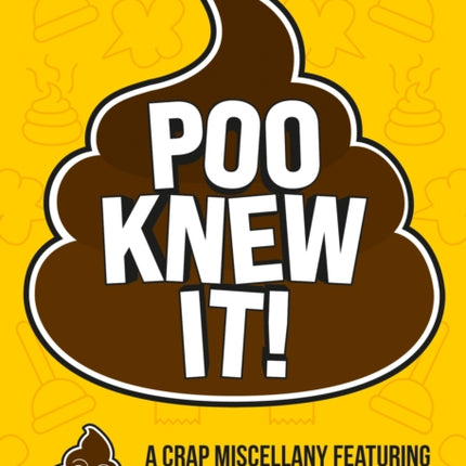 Poo Knew It
