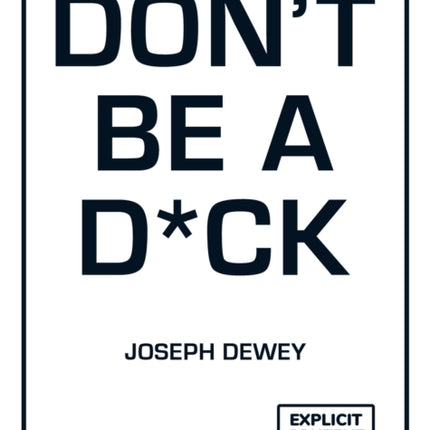 Dont Be a Dick