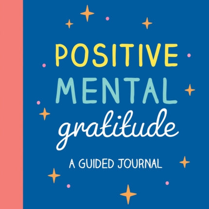 Positive Mental Gratitude