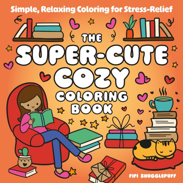 The SuperCute Cozy Coloring Book