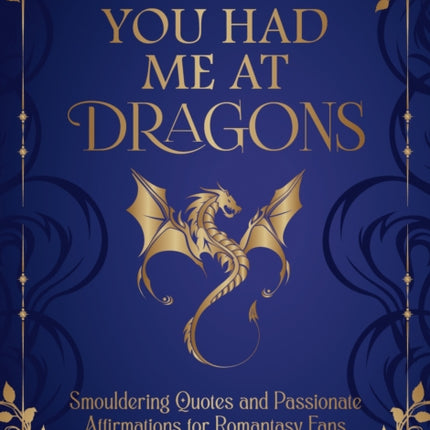 You Had Me at Dragons