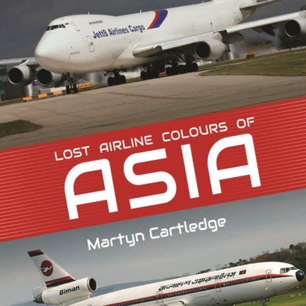 Lost Airline Colours of Asia