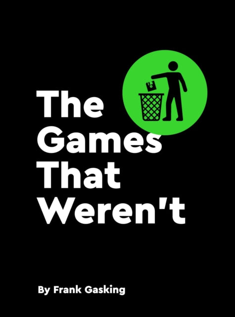 The Games That Weren't