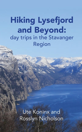 Hiking Lysefjord and Beyond: day trips in the Stavanger Region