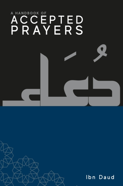 A Handbook of Accepted Prayers