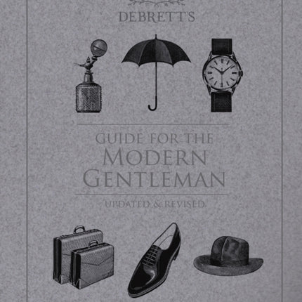 Guide for the Modern Gentleman