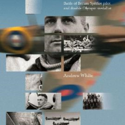 Flyer: Don Finlay DFC AFC; Battle of Britain Spitfire Pilot and Double Olympic Medallist