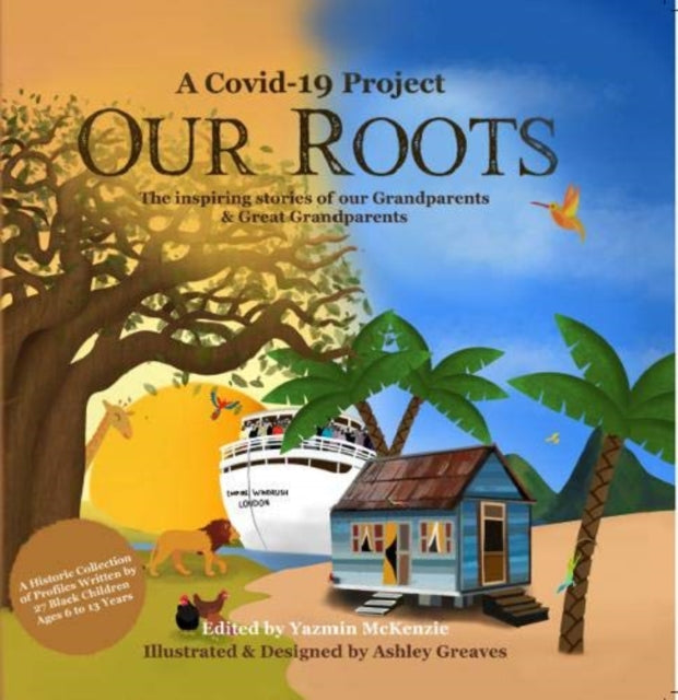 Our Roots: The inspiring stories of our
