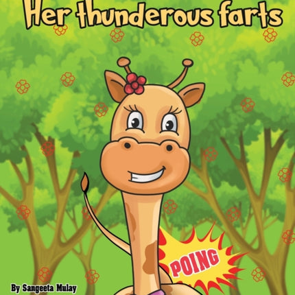Her thunderous farts