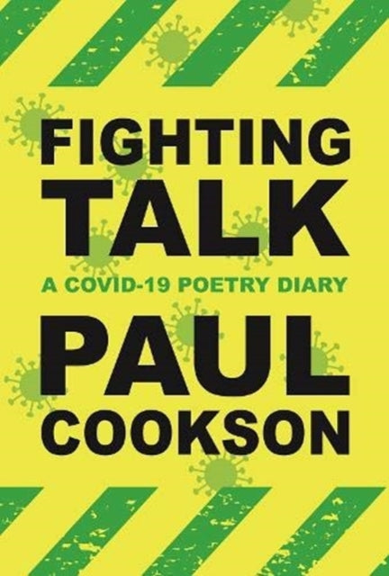 Fighting Talk: A COVID-19 Poetry Diary