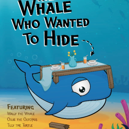 The Whale Who Wanted to Hide