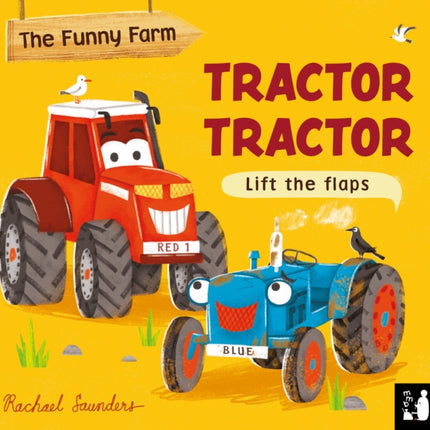 Tractor Tractor: A lift-the-flap opposites book