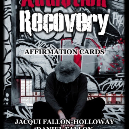 Addiction Recovery Affirmation Cards