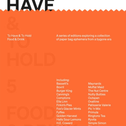To Have  To Hold Issue 5  Food  Drink