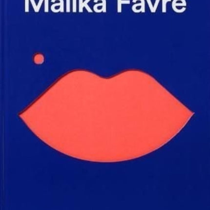 Malika Favre: Expanded Edition