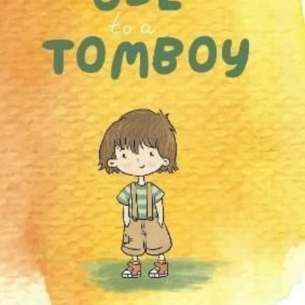 Ode to a Tomboy