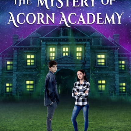 The Mystery of Acorn Academy