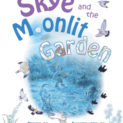 Skye and the Moonlit Garden