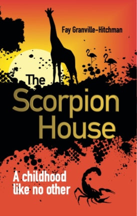 The Scorpion House