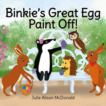 Binkie's Great Egg Paint Off!: Binkie and Friends' Adventures