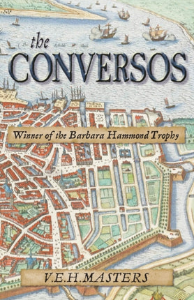 The Conversos: Vivid and compelling historical fiction