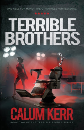 Terrible Brothers: One Kills For Money. The Other