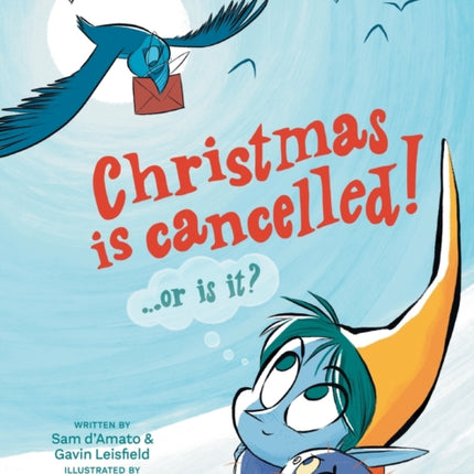 Christmas is Cancelled!: ... or is it?