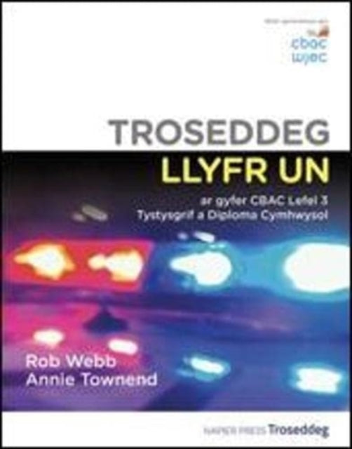 Troseddeg Llyfr Un ar gyfer CBAC Lefel 3